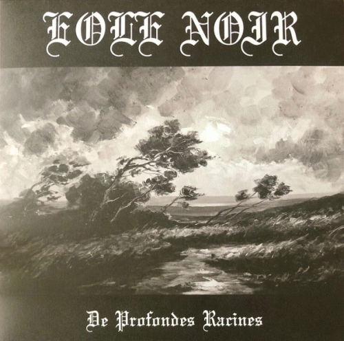 Eole Noir : De Profondes Racines